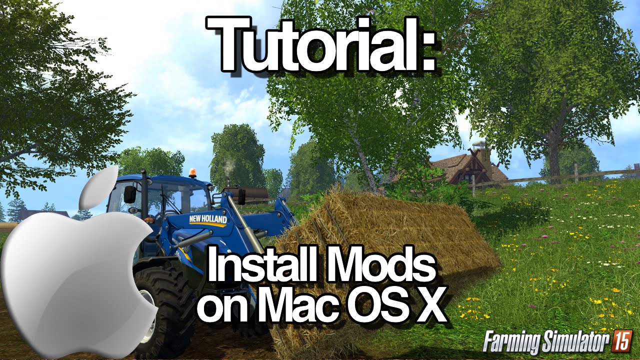 install mods for farming simulator 2015 mac